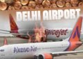 दिल्ली एयरपोर्ट पर बड़ा विमान हादसा टला, दो विमानों के विंग्स टकराए