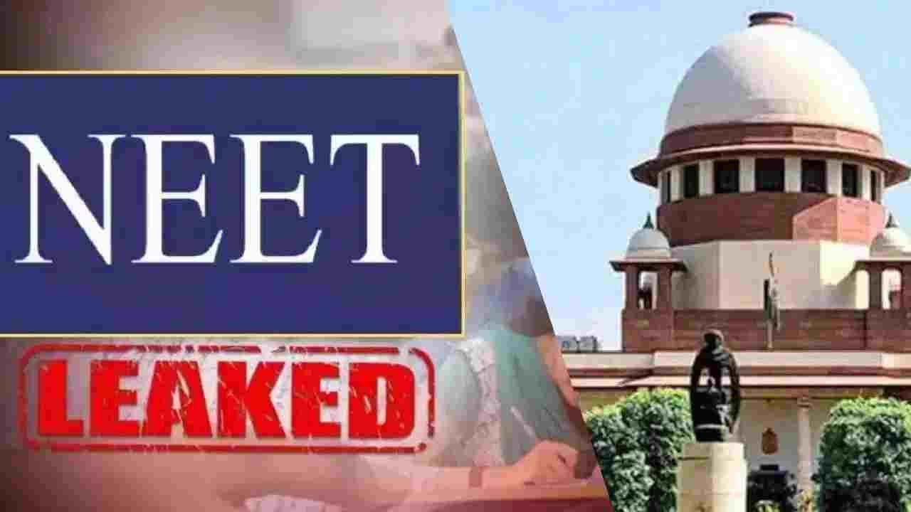 NEET पेपर लीक कैसे हुआ इसकी जवाबदेही तय होनी चाहिए: सुप्रीम कोर्ट